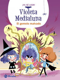 Violeta Medialuna, 6. El gemelo malvado, Arnaud Alméras - BRUÑO
