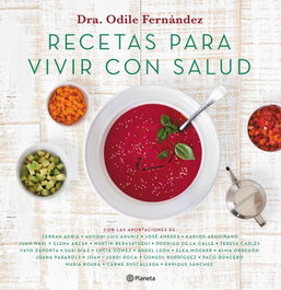 RECETAS PARA VIVIR CON SALUD, Odile Fernández - PLANETA