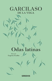 Odas latinas, Garcilaso de la Vega - GREDOS, S.A.
