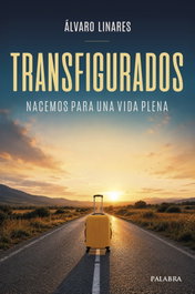 PALABRA, TRANSFIGURADOS - ÁLVARO LINARES