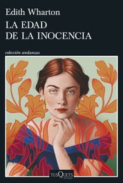 La edad de la inocencia, Edith Wharton - TUSQUETS