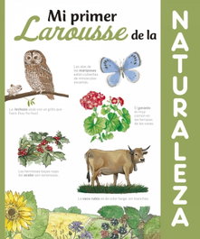 LAROUSSE Mi Primer Larousse de la Naturaleza