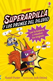 USBORNE Superardilla y los drones del diluvio - Libro 1