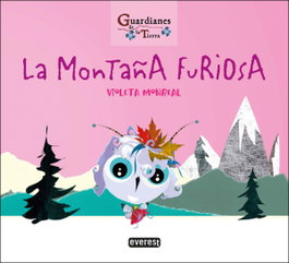 PARANINFO EVEREST, La montaña furiosa (Guardianes de la tierra)