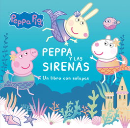 BEASCOA Peppa y las sirenas con solapas, Hasbro