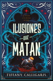 Ilusiones que matan, Tiffany Calligaris - UMBRIEL