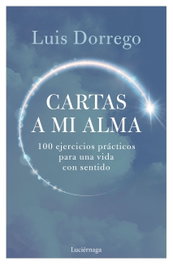 LUCIERNAGA EDICIONES, Cartas a mi alma - LUCIERNAGA EDICIONES