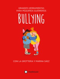 FLAMBOYANT Bullying (ES)