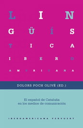 El español de Cataluña en los medios de comunicación, VV.AA. - IBEROAMERICANA - VERVUERT