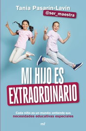 Mi hijo es extraordinario, Tania Pasarín-Lavín - MARTINEZ ROCA