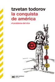 La conquista de América, Tzvetan Todorov - AKAL