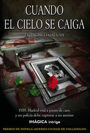 IMAGICA EDICIONES, Cuando el cielo se caiga, Francisco Galván Olalla