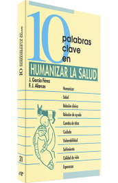 10 palabras clave en humanizar salud.(10 palabras clave), Francisco Jose Alarcos Martinez - VERBO DIVINO