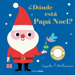 ¿Dónde está Papá Noel?, Ingela P. Arrhenius - TIMUN MAS