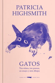 Gatos, Patricia Highsmith - LIBROS DEL ZORRO ROJO