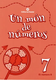 NADAL EDARCA EDITORIAL, Un món de números 7 - NADAL EDARCA EDITORIAL