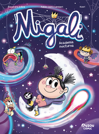 AUZOU EDITIONS Migali 6. Academia nocturna, Alexandre Arlène - AUZOU EDITIONS