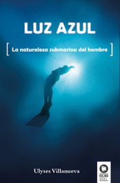 Luz azul, Ulyses Villanueva - KOLIMA