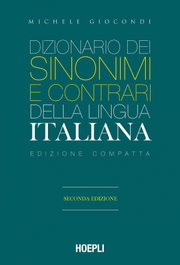 Ulrico Hoepli, Dizionario dei sinonimi e contrari della lingua italiana - Ulrico Hoepli