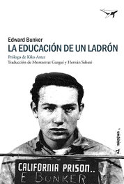 La educación de un ladrón, Edward Bunker - SAJALIN