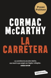 La carretera, Cormac McCarthy - LABUTXACA