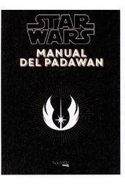 Comercial Grupo Anaya S.A. STAR WARS. MANUAL DEL PADAWAN