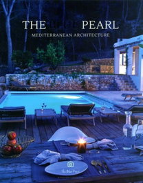 THE BLUE PEARL: MEDITERRANEAN ARCHITECTURE, VV. AA. - LOFT PUBLICATIONS