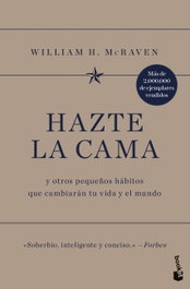 Hazte la cama, William H. McRaven - BOOKET
