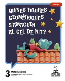 EDELVIVES COMUNITAT VALENCIANA, Projecte: Viatge al centre de la curiositat. Matemàtiques 3. Quadern