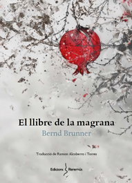 El llibre de la magrana, Bernd Brunner - Edicions Reremus