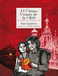 El último verano de la URSS, Sara Gutiérrez - REINO DE CORDELIA