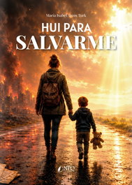 HUI PARA SALVARME, María Isabel Arcos Turk - NPQ EDITORES