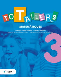 TEXT EDUCACIO, TOT TALLERS Matemàtiques 3, Eduard Martorell i Sabaté - TEXT EDUCACIO