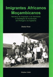 Imigrantes africanos moçambicanos, Sheila Khan - EDIÇOES COLIBRI