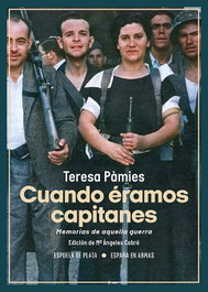 Cuando éramos capitanes, Teresa Pàmies - ESPUELA DE PLATA