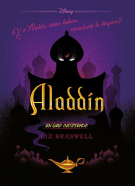 DISNEY LIBROS, Aladdin: Un giro inesperado - Disney Libros