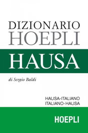 Dizionario Hoepli Hausa, Sergio Baldi - ULRICO HOEPLI