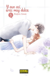 Y aun así, eres muy dulce 05, Kujira Anan - Norma Editorial
