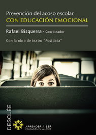 Prevención del acoso escolar con educación emocional, Rafael Bisquerra Alzina - DESCLEE DE BROUWER