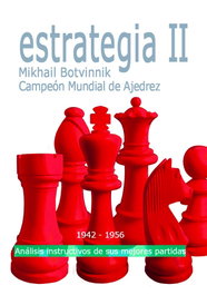 LA CASA DE AJEDREZ Estrategia, 2 1942-1956
