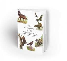 Los mensajeros de la biodiversidad, José Ramón De Camps Galobart - Editorial Carbramé