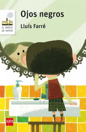 Ojos negros, Lluis Farre Estrada - SM