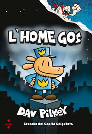 L'HOME GOS, Dav Pilkey - CRUILLA