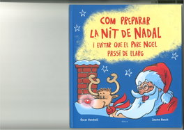 BAULA (CAT).COM PREPARAR LA NIT DE NADAL I EVITAR QUE PARE NOEL..