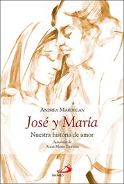 José y María, Andrea Mardegan - SAN PABLO EDITORIAL