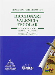 DENES Diccionari valencia escolar. Il·lustrat, Ferrer Pastor, Francesc - DENES