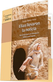 Ellas llevaron la noticia, VV.AA. - VERBO DIVINO