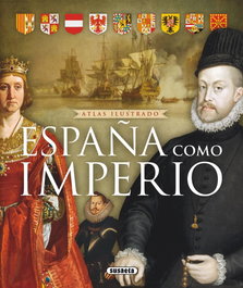 España como imperio, VV.AA. - SUSAETA EDICIONES