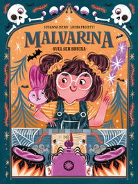 Malvarina 1. Vull ser bruixa, Susanna Isern - FLAMBOYANT