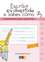 GEU, Escribir es divertido si sabes cómo 3 - Jose Martinez Romero
